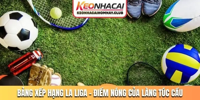 Bảng xếp hạng La Liga